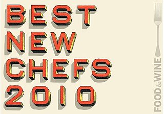 Food & Wine Announces 2010's Best New Chefs