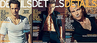Which Sexy True Blood Guy Has the Hottest Details Cover? 2010-04-10 08:00:00