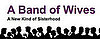 A Band of Wives Community