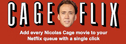 Add All Nicolas Cage Movies to Netflix Queue With One Click