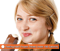 Frozen Treats Under 150 Calories 2010-07-14 05:50:44 Frozen Treats Under 150 Calories 2010-07-14 05:50:44