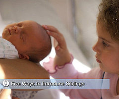 Five Ways to Introduce Your Child to the New Baby Five Ways to Introduce Your Child to the New Baby