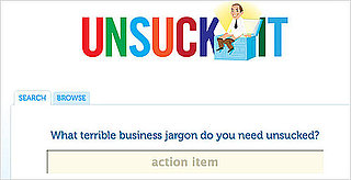 Unsuck It Decodes Annoying Workplace Vocabulary