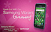 Samsung Vibrant Smartphone Giveaway 2010-08-30 12:14:31