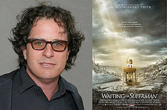 Waiting For Superman: Interview With Davis Guggenheim Waiting For Superman: Interview With Davis Guggenheim
