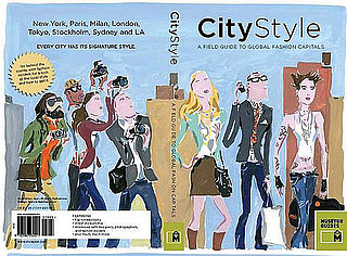 City Style: A Field Guide to Global Fashion Capitals Review 2010-09-29 09:00:04