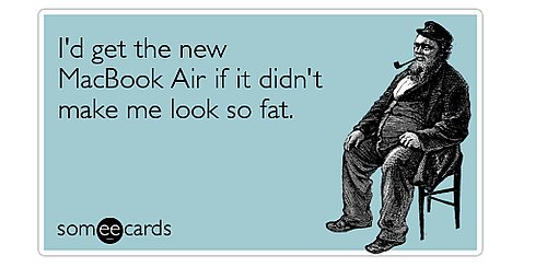Funny Someecards MacBook Air Card