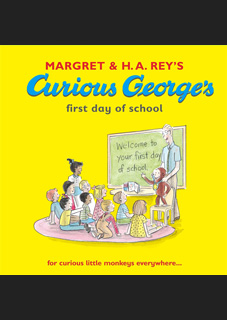 Curious George's First Day of School Curious George's First Day of School