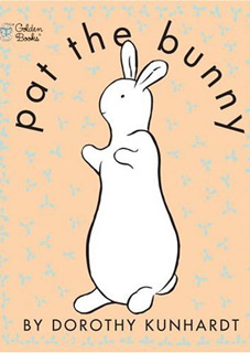 Pat the Bunny Pat the Bunny