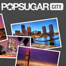 PopSugar City Launches on PopSugar Network