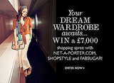 Win a $10,000 Wardrobe From NET-A-PORTER! 2011-03-28 03:20:00 Win a $10,000 Wardrobe From NET-A-PORTER! 2011-03-28 03:20:00