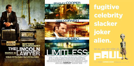 Which New Movie Will You See This Weekend — Limitless, The Lincoln Lawyer, or Paul?