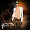 How to Wear the Slouchy Trend