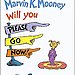 Marvin K. Mooney Will You Please Go Now! ($9)