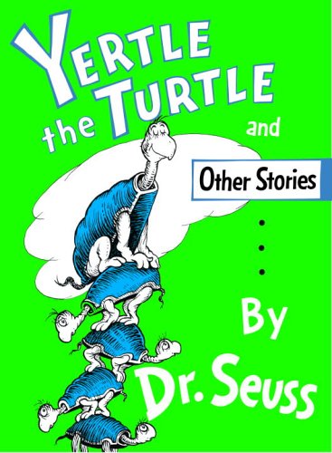 Yertle the Turtle ($9) Yertle the Turtle ($9)