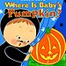 Where Is Baby's Pumpkin?