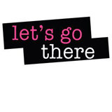 Let's Go There Asks Women: What Does It Mean to Be Modern? Let's Go There Asks Women: What Does It Mean to Be Modern?