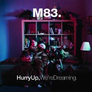 M83: Hurry Up, We're Dreaming