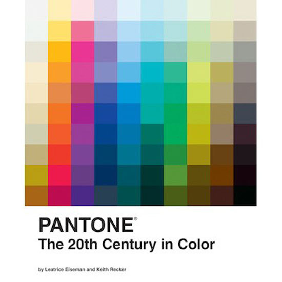 Pantone: The 20th Century in Color Pantone: The 20th Century in Color
