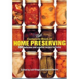 Ball Complete Book of Home Preserving 