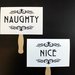 Naughty and Nice Photo Prop ($13)
