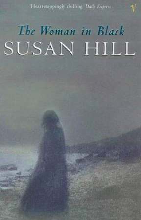 The Woman in Black by Susan Hill