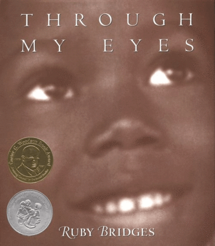 Through My Eyes: Ruby Bridges ($12) Through My Eyes: Ruby Bridges ($12)