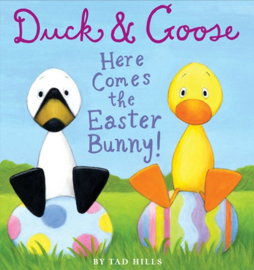 Duck & Goose: Here Comes the Easter Bunny! 