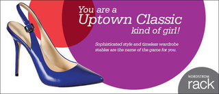 I just took the Nordstrom Rack Spring Style quiz, I'm an Uptown Classic kind of girl! 