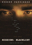 Promo Poster for Robert Pattinson's "Mission:Blacklist"