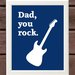 Dad Rocks Printable Poster