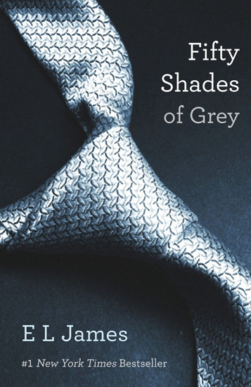 Fifty Shades of Grey Fifty Shades of Grey