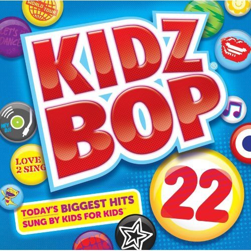 Kidz Bop 22 ($10) Kidz Bop 22 ($10)