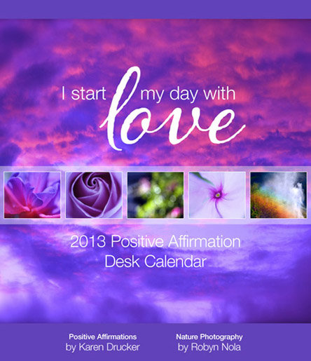 2013 Positive Affirmation Calendar 2013 Positive Affirmation Calendar