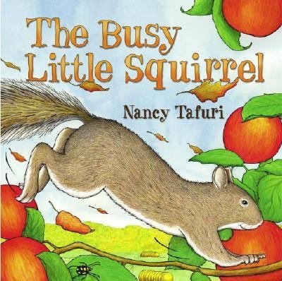 The Busy Little Squirrel ($18) The Busy Little Squirrel ($18)