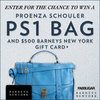 Enter to Win a Proenza Schouler PS1 Bag and a $500 Gift Card From Barneys!