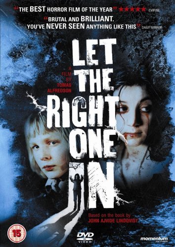 Let the Right One In Let the Right One In