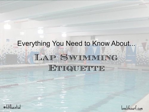 What Everyone Should Know About Lap Swim Etiquette