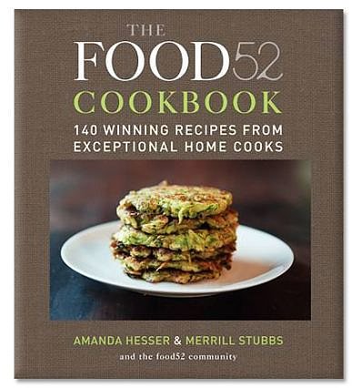 The Food52 Cookbook: 140 Winning Recipes from Exceptional Home Cooks, , Autographed,  by Amanda Hesser and Merrill Stubbs