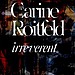 Carine Roitfeld: Irreverent