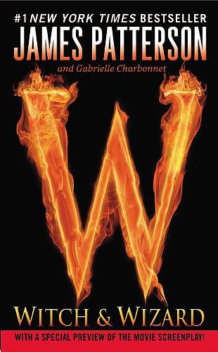 Witch and Wizard series (James Patterson and Gabrielle Charbonnet) Witch and Wizard series (James Patterson and Gabrielle Charbonnet)