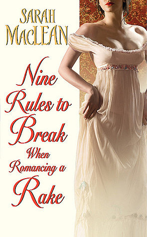 Nine Rules to Break When Romancing a Rake
Nine Rules to Break When Romancing a Rake by Sarah MacLean (who happens to be a Harvard grad) follows Lady Calpurnia Hartwell, a wealthy 28-year-old woman who refuses to marry a "rake" (aka a loose man) who only wants her money. As the title suggests, 19th century rules are broken.
Nine Rules to Break When Romancing a Rake
Nine Rules to Break When Romancing a Rake by Sarah MacLean (who happens to be a Harvard grad) follows Lady Calpurnia Hartwell, a wealthy 28-year-old woman who refuses to marry a "rake" (aka a loose man) who only wants her money. As the title suggests, 19th century rules are broken.