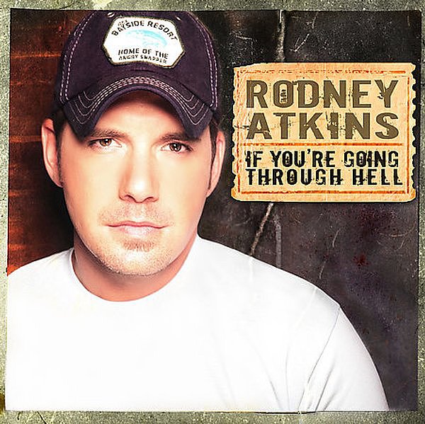 "These Are My People" by Rodney Atkins "These Are My People" by Rodney Atkins