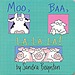 Moo, Baa, La La La!