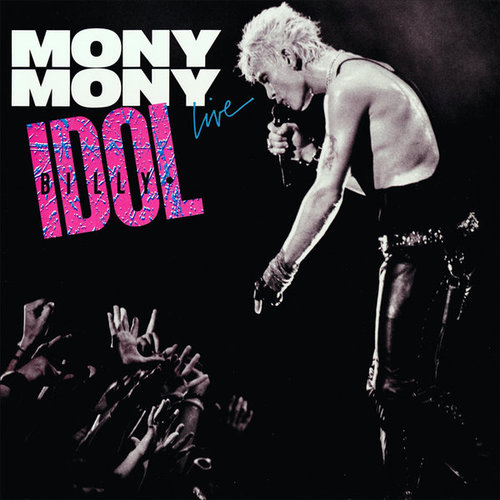 "Mony Mony" by Billy Idol "Mony Mony" by Billy Idol