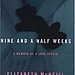 Nine and a Half Weeks: A Memoir of a Love Affair