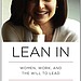 Lean In: Women, Work, and the Will to Lead