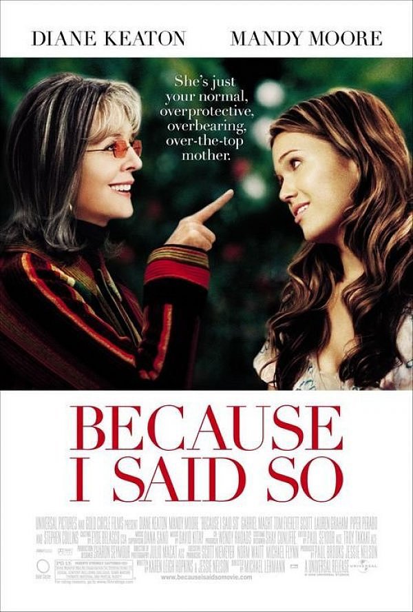 Because I Said So Because I Said So