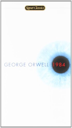 1984 by George Orwell 1984 by George Orwell