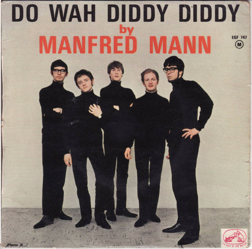 "Do Wah Diddy Diddy" by Manfred Mann "Do Wah Diddy Diddy" by Manfred Mann